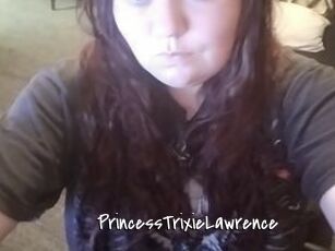 PrincessTrixieLawrence
