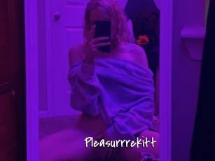 Pleasurrrekitt