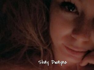 Shay_Dwayne