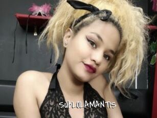 SubLOLAMANTIS
