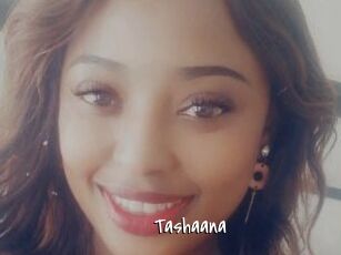 Tashaana