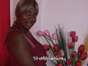 TitsMOtherHorny