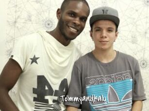 Tommyandkalu