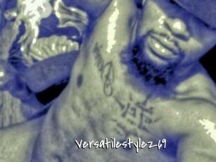 Versatilestylez69