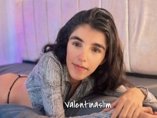 Valentinaslim