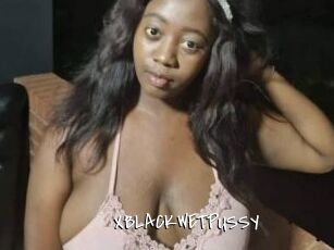 XBLACKWETPUSSY