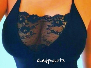 XLadySquirtX