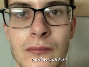 XXXPussyXSlayer