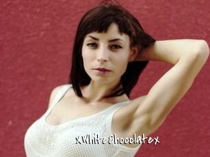 XWhiteChocolatex