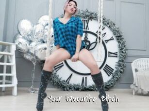 Your_favourite_Bitch