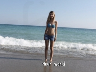 Your_world