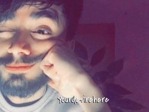 Yourdesirehere