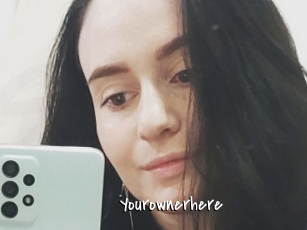Yourownerhere